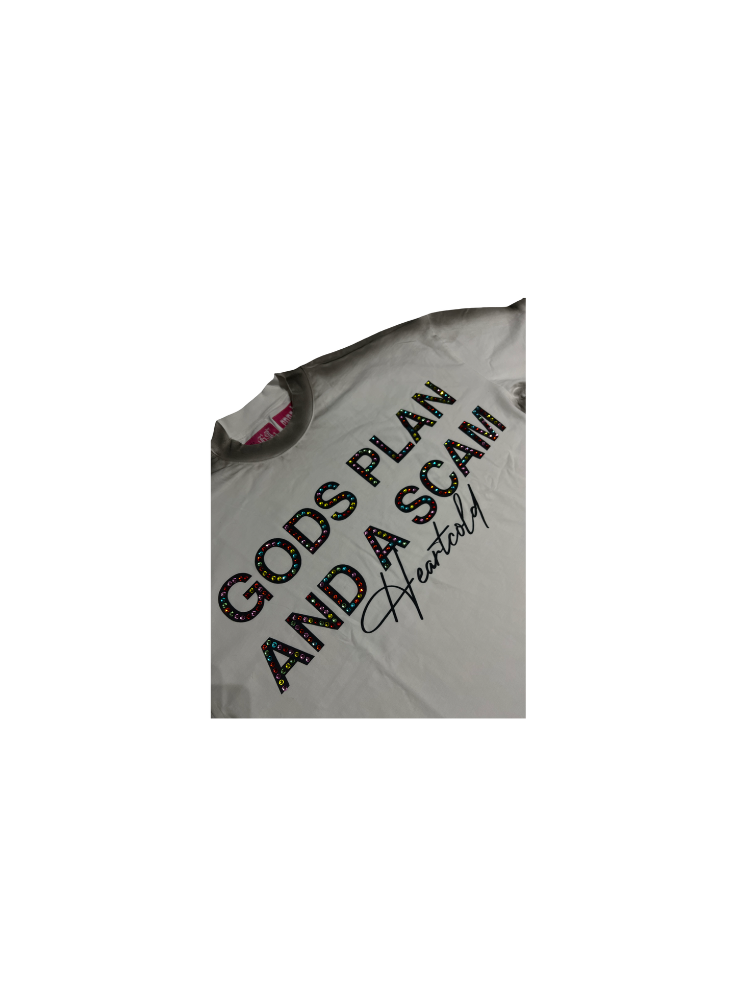 𝕲𝖔𝖉𝖘 𝕻𝖑𝖆𝖓 𝖆𝖓𝖉 𝖆 𝕾𝖈𝖆𝖒 Tee White